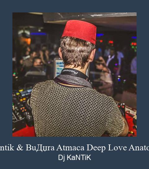 Kantik & Buğra Atmaca Deep Love Anatolia Suoneria di elettronica